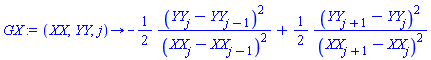 proc (XX, YY, j) options operator, arrow; -(1/2)*(YY[j]-YY[j-1])^2/(XX[j]-XX[j-1])^2+(1/2)*(YY[j+1]-YY[j])^2/(XX[j+1]-XX[j])^2 end proc