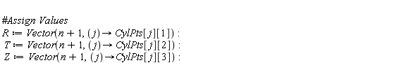 R := Vector(n+1, proc (j) options operator, arrow; CylPts[j][1] end proc):
