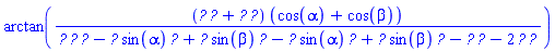 arctan((F__01*`#mi("\`r__1\`")`+F__12*`#mi("\`r__0\`")`)*(cos(alpha)+cos(beta))/(r__0*F__01*F__12-F__01*sin(alpha)*`#mi("\`r__1\`")`+F__01*sin(beta)*`#mi("\`r__1\`")`-F__12*sin(alpha)*`#mi("\`r__0\`")`+F__12*sin(beta)*`#mi("\`r__0\`")`-`#mi("\`r__1\`")`*F__01-2*`#mi("\`r__0\`")`*F__12))
