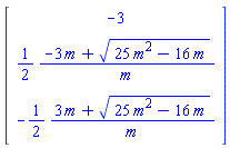 Vector[column]([[-3], [(1/2)*(-3*m+(25*m^2-16*m)^(1/2))/m], [-(1/2)*(3*m+(25*m^2-16*m)^(1/2))/m]])