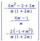 Vector[column]([[-(8*m^2-2+3*m)/(m*(1+2*m))], [-(4*m-1)/m], [-2*(-1+m^2)/(m*(1+2*m))]])