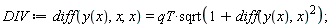 DIV := diff(y(x), x, x) = qT*sqrt(1+(diff(y(x), x))^2);