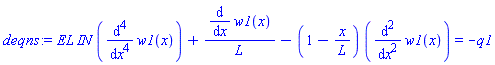 EL*IN*(diff(diff(diff(diff(w1(x), x), x), x), x))+(diff(w1(x), x))/L-(1-x/L)*(diff(diff(w1(x), x), x)) = -q1