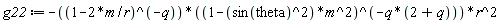 g22 := -(1-2*m/r)^(-q)*(1-sin(theta)^2*m^2)^(-q*(2+q))*r^2