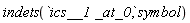 indets(`ics__1 _at_0`, symbol)
