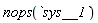 nops(sys__1)