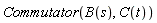 Commutator(B(s), C(t))