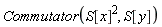 Commutator(S[x]^2, S[y])