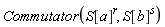 Commutator(S[a]^r, S[b]^s)