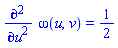 diff(diff(omega(u, v), u), u) = 1/2