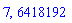 7, 6418192