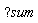 help("sum")
