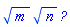 m^(1/2)*n^(1/2)*Physics:-Ket(A, m-1, n-1)