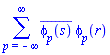 sum(conjugate(phi[p](s))*phi[p](r), p = -infinity .. infinity)