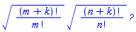 (factorial(m+k)/factorial(m))^(1/2)*(factorial(n+k)/factorial(n))^(1/2)*Physics:-Ket(A, m+k, n+k)
