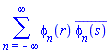 sum(phi[n](r)*conjugate(phi[n](s)), n = -infinity .. infinity)