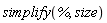 simplify(%, size)