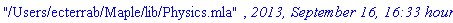 "/Users/ecterrab/Maple/lib/Physics.mla", `2013, September 16, 16:33 hours`