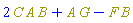 2*Physics:-`*`(C, A, B)+Physics:-`*`(A, G)-Physics:-`*`(F, B)