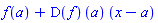 f(a)+(D(f))(a)*(x-a)