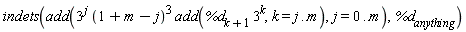 indets(add(3^j*(1+m-j)^3*add(%d[k+1]*3^k, k = j .. m), j = 0 .. m), %d[anything])