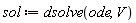 sol := dsolve(ode, V)