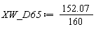 XW_D65 := 152.07*(1/160)