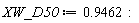 XW_D50 := .9462: