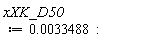 xXK_D50 := 0.33488e-2: