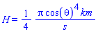 H = (1/4)*Pi*cos(theta)^4*km/s