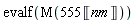 evalf(M(Units:-Standard:-`*`(555, Unit('nm'))))