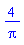 4/Pi
