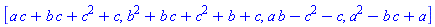 [a*c+b*c+c^2+c, b^2+b*c+c^2+b+c, a*b-c^2-c, a^2-b*c+a]