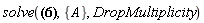 solve(6235558352100000000*(A*B-B^2+2*A-2*B+1)^3, {A}, DropMultiplicity)