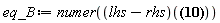 eq_B := numer((lhs-rhs)(B = ((9/5)*t^2+(341/10)*t+138)/(t^3+20*t^2+105*t+138)))