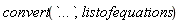 convert(`...`, listofequations)