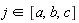`in`(j, [a, b, c])