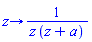 proc (z) options operator, arrow; 1/(z*(z+a)) end proc