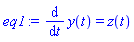 eq1 := diff(y(t), t) = z(t)