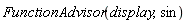 FunctionAdvisor(display, sin)