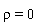 rho = 0