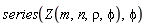 series(Z(m, n, rho, phi), phi)