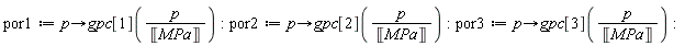 por1 := proc (p) options operator, arrow; gpc[1](p/Unit('MPa')) end proc: