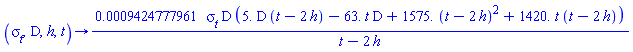 proc (`&sigma;__t`, D, h, t) options operator, arrow; 0.9424777961e-3*`&sigma;__t`*D*(5.*D*(t-2*h)-63.*t*D+1575.*(t-2*h)^2+1420.*t*(t-2*h))/(t-2*h) end proc