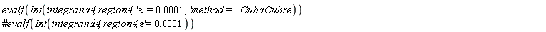 evalf(Int(integrand4, region4, 'epsilon' = 0.1e-3, 'method = _CubaCuhre'))