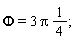Phi = 3*Pi*(1/4)