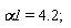 alpha1 = 4.2
