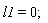 l1 = 0