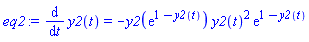eq2 := diff(y2(t), t) = -y2(exp(1-y2(t)))*y2(t)^2*exp(1-y2(t))