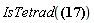 "IsTetrad(?)"
